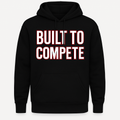 Men's Black Hoodie Built To Compete Text Design (S-4X)